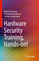 Hardware Security Training, Hands-On! 3031310330 Book Cover