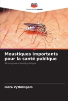 Moustiques importants pour la santé publique (French Edition) 6208319498 Book Cover
