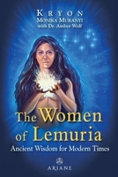 The Women of Lemuria: Ancient Wisdom For Modern Times 2896264949 Book Cover