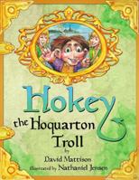 Hokey the Hoquarton Troll 1387191446 Book Cover