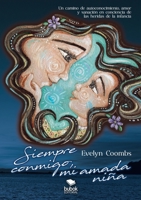 Siempre conmigo, mi amada niña (Spanish Edition) 8468578363 Book Cover