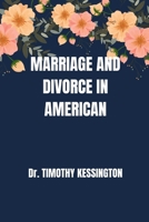 MARRIAGE AND DIVORCE IN AMERICAN B0CKD3BCTG Book Cover