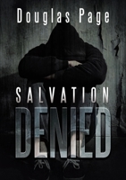 Salvation Denied 1483448495 Book Cover