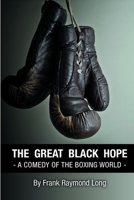 The Great Black Hope 1291280340 Book Cover