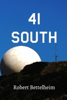 41 South: A Lost Terminal Story B0CDK21KMP Book Cover