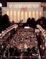 An American Reunion 1993: The 52nd Presidential Inauguration 0446517968 Book Cover