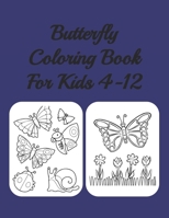 Butterfly Coloring Book For Kids 4-12: Butterflies B08M8PK7Y6 Book Cover