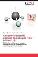 Caracterizacion de Zeolitas Basicas Por Rmn E Infrarrojo 3845494204 Book Cover