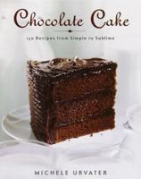 Chocolate Cake 0767906071 Book Cover