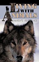 Living with Animals: Hardy's Vengeance 1440114730 Book Cover