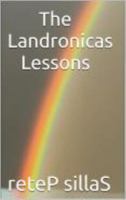 The Landronicas Lessons (Adventures in The Rainbow Dimension) 1764543319 Book Cover