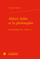 Alfred Adler Et La Philosophie: La Psychologie Du Comme Si 2406110028 Book Cover