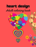 heart design: Adult coloring book B08TL3H1VQ Book Cover