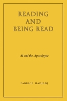 Reading and Being Read: AI and the Apocalypse 1951319710 Book Cover