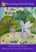 The Fairy With No Colour 1764178602 Book Cover