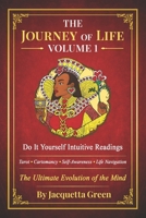 The Journey Of Life Volume 1: The Ultimate Evolution of the Mind B0H1QG18KX Book Cover