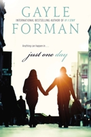 Just One Day 0525425918 Book Cover