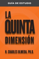 La quinta DimensIón Guía de Estudio (Spanish Edition) 1964794137 Book Cover