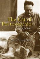 The Cat of Portovecchio: Corfu Tales 1876040858 Book Cover