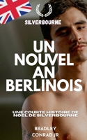 Silverbourne: Un Nouvel An berlinois - Une courte histoire de Noël de Silverbourne (Silverbourne British Gay Romance) B0G2N1Z9PZ Book Cover