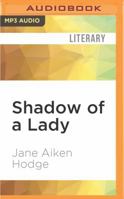 Shadow of a Lady 0449231178 Book Cover