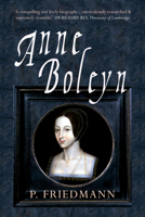 Anne Boleyn: A Chapter of English History 1527-1536 1445617617 Book Cover