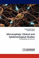 Microcephaly: Clinical and Epidemiological Studies: Microcephaly: An overview 3843387001 Book Cover