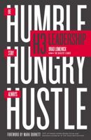 H3 Leadership: Be Humble. Stay Hungry. Always Hustle. 0718088506 Book Cover