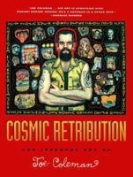 Cosmic Retribution: The Infernal Art of Joe Coleman 0922915067 Book Cover