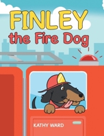 Finley the Fire Dog B0DVGQWDFZ Book Cover