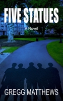Five Statues 1684540313 Book Cover