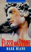 Flesh And Stone: A Michael Carpo Mystery 1575662736 Book Cover