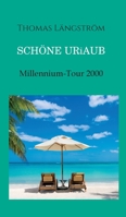 Schöne Uriaub: Millennium-Tour 2000 3347103718 Book Cover