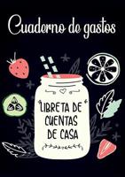 Cuaderno de Gastos - Un práctico cuaderno para controlar tus ingresos y gastos - Libreta de cuentas de casa - Budget Planner y Cuaderno de contabilidad y cuentas: Cuaderno de Gastos 8413260493 Book Cover