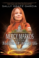 Mercy Markos and the Blades of Betrayal 1685131794 Book Cover