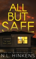 All But Safe: A psychological suspense thriller (Wicked Ways Collection - Standalone Thrillers) 1947890468 Book Cover