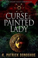 Curse of the Painted Lady 0997316462 Book Cover