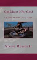 God Meant It for Good 1976577217 Book Cover