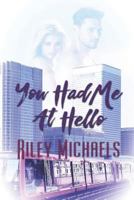 You had Me at Hello 1487423918 Book Cover