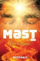 Mast - The Ecstatic 8193530977 Book Cover