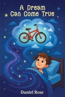 A Dream Can Come True 1807045145 Book Cover