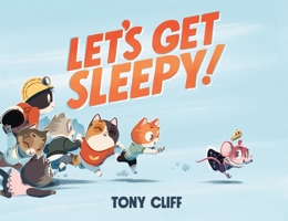 Let's Get Sleepy! 1250307848 Book Cover