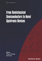 From Semiclassical Semiconductors to Novel Spintronic Devices 1608051463 Book Cover