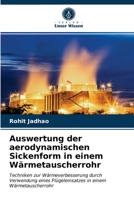 Auswertung der aerodynamischen Sickenform in einem Wärmetauscherrohr 6203686603 Book Cover
