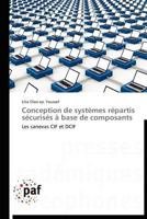 Conception de Systa]mes Ra(c)Partis Sa(c)Curisa(c)S a Base de Composants 3838170563 Book Cover