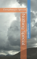 Nothing Special: Everything is Special B08733MP2P Book Cover