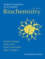 Student Companion to Accompany Biochemistry, 6th Ed. 0716725606 Book Cover