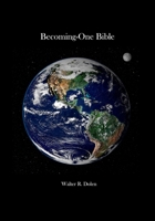 BeComingOne Bible: Old and New Testament 1877981052 Book Cover