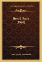 Herod-Baba (1880) 1166600386 Book Cover