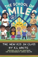 The New Kid In Class (The School Of Smiles) 183654538X Book Cover